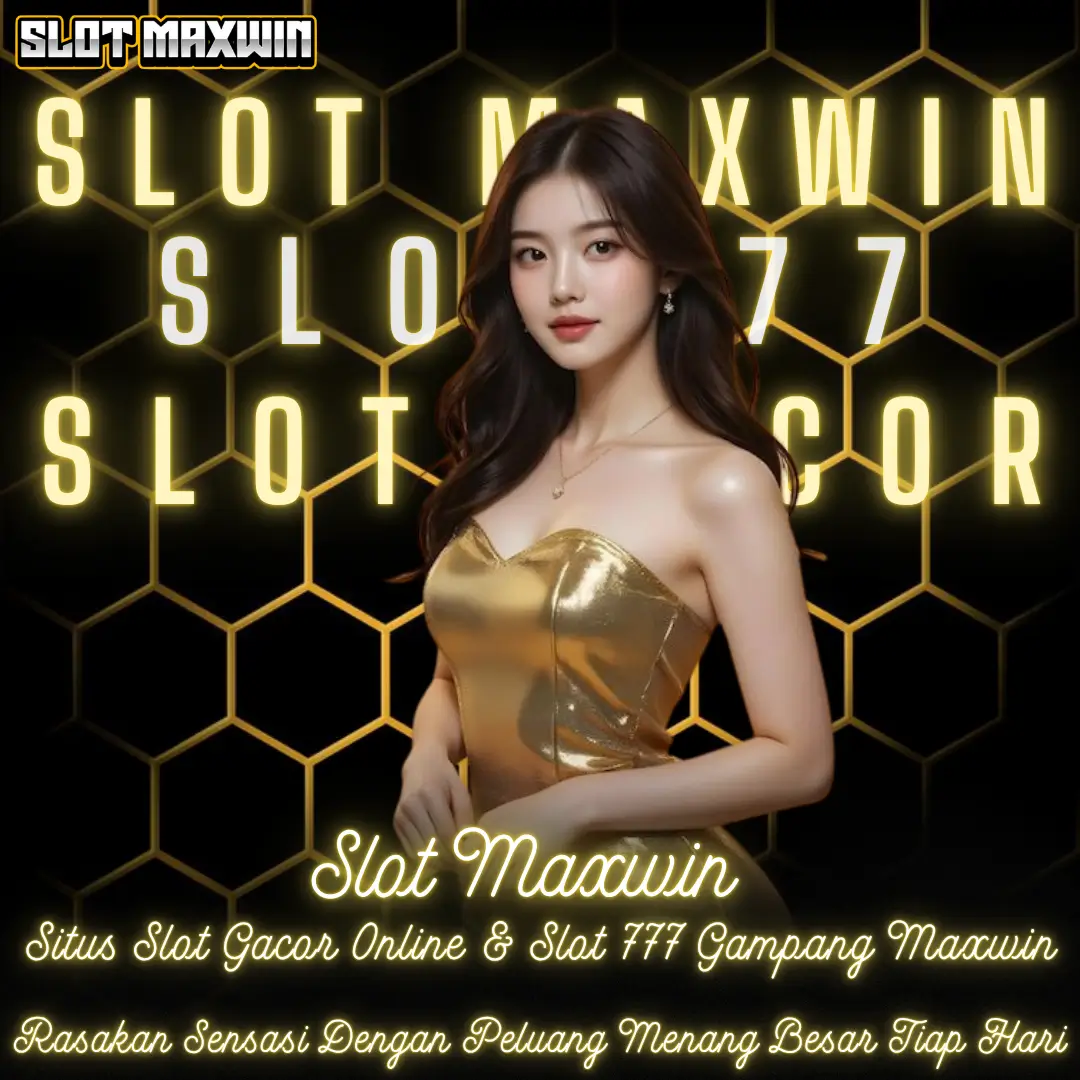 Slot Maxwin $ Situs Slot Gacor Online & Slot 777 Gampang Maxwin Tiap Hari