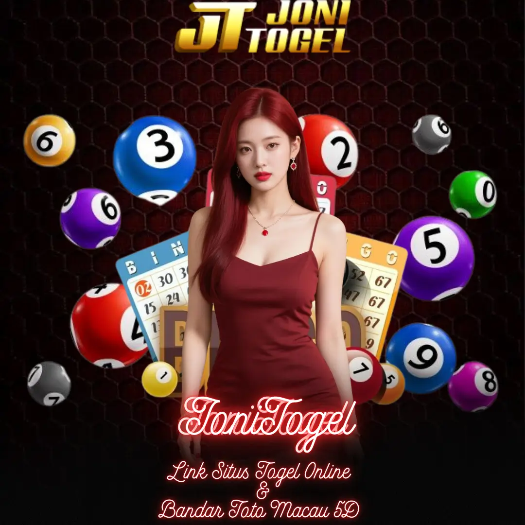 JONITOGEL: Link Situs Togel Online & Bandar Toto Macau 5D Pasaran Lengkap