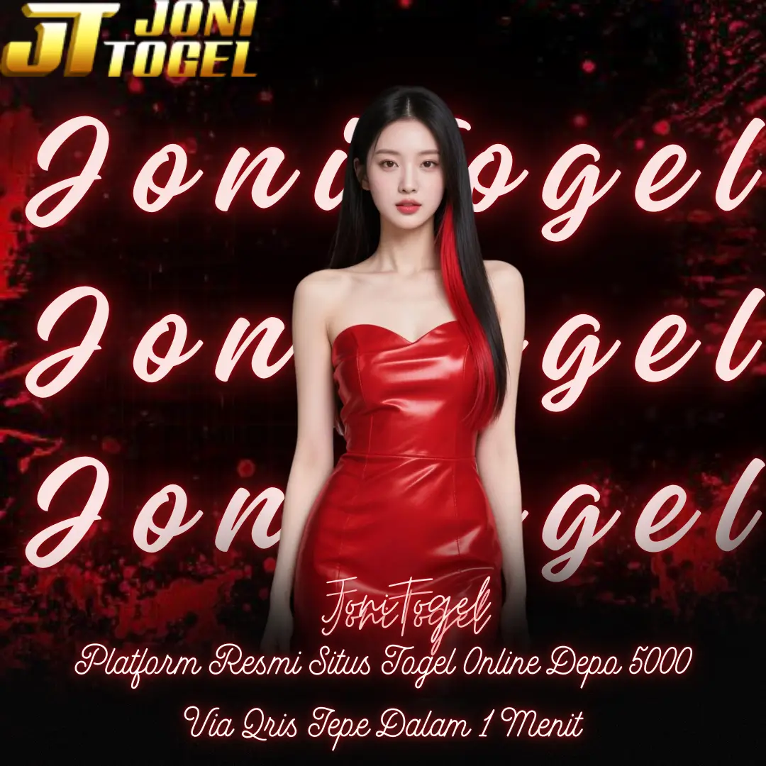JoniTogel - Platform Resmi Situs Togel Online Depo Via Qris 5000 Jepe Dalam 1 Menit