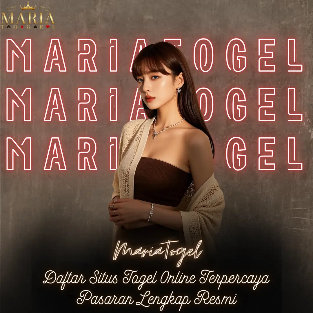 MariaTogel: Daftar Situs Togel Online Terpercaya Dengan Pasaran Lengkap Resmi