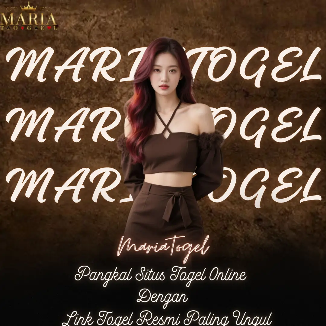 Galeri foto MariaTogel - Pangkal Situs Togel Online dengan Link Togel Resmi Paling Unggul di Jakarta
