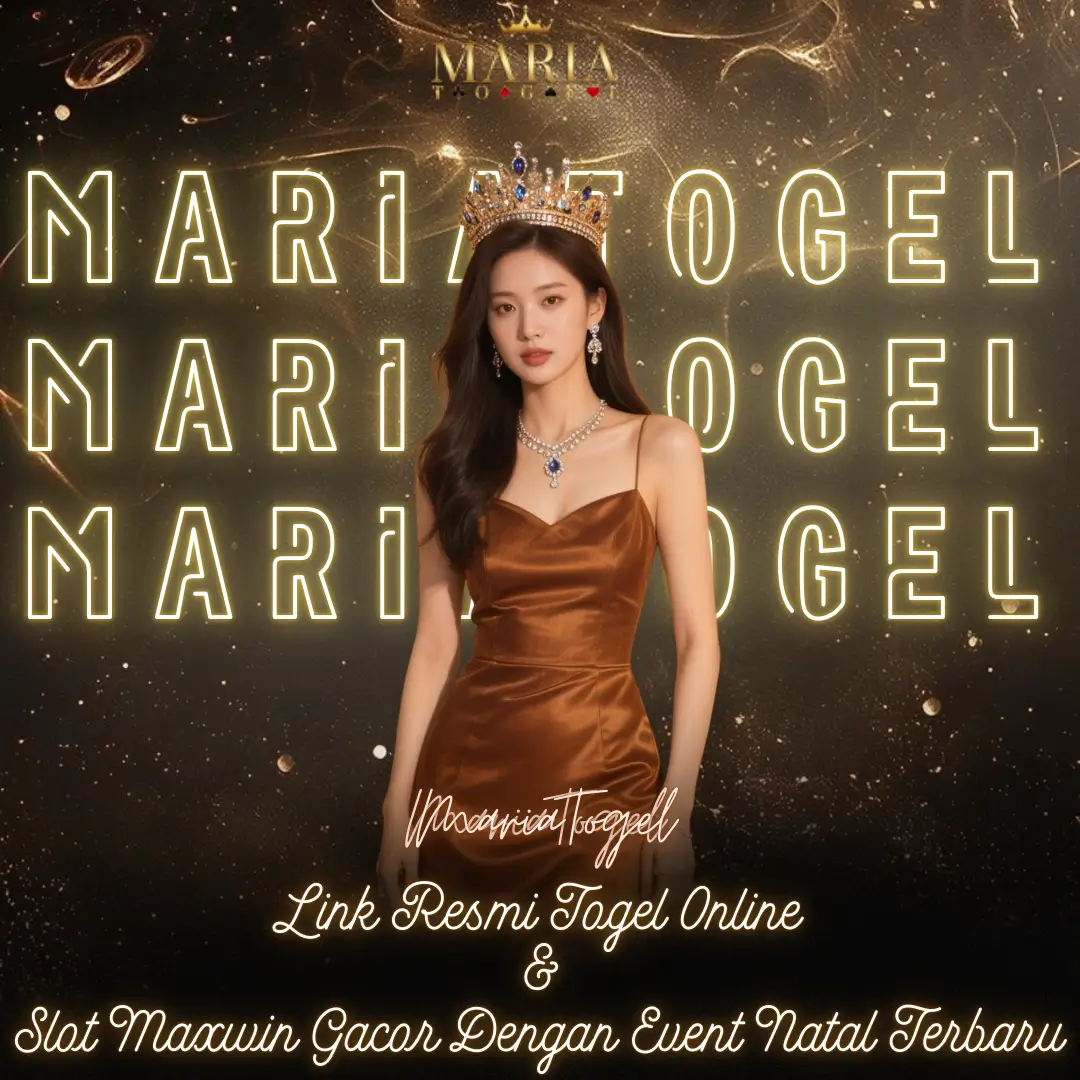 Galeri foto MariaTogel: Link Resmi Togel Online & Slot Maxwin Gacor Dengan Event Natal Terbaru di Jakarta