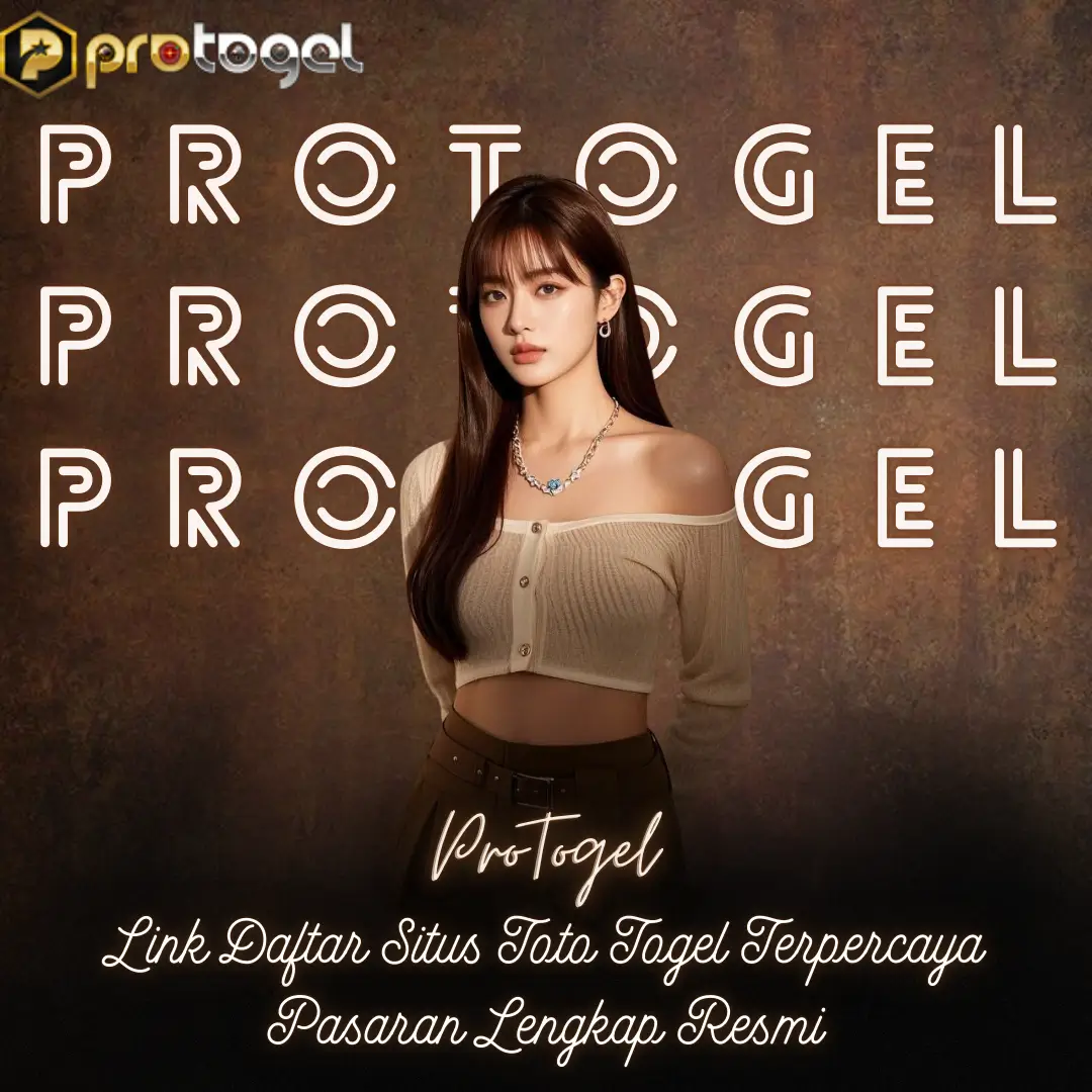 PROTOGEL: Link Daftar Situs Toto Togel Terpercaya dengan Pasaran Lengkap Resmi image 1