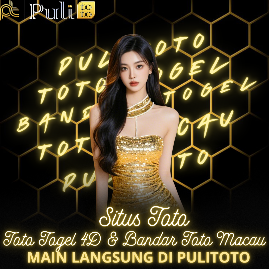 PULITOTO > Situs Toto Togel 4D Resmi & Bandar Toto Macau Terpercaya Di Indonesia by Hey siriusly