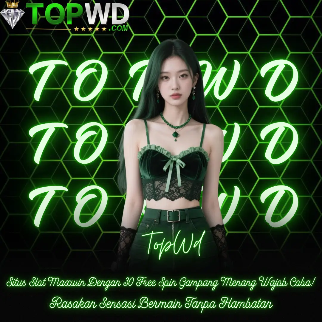 TOPWD # Situs Slot Maxwin Dengan 30 Free Spin Gampang Menang Wajib Coba image 1